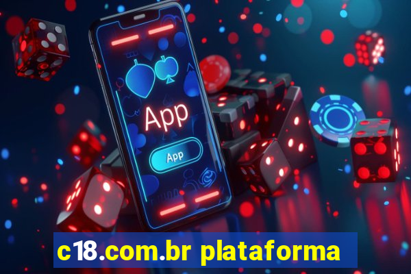 c18.com.br plataforma